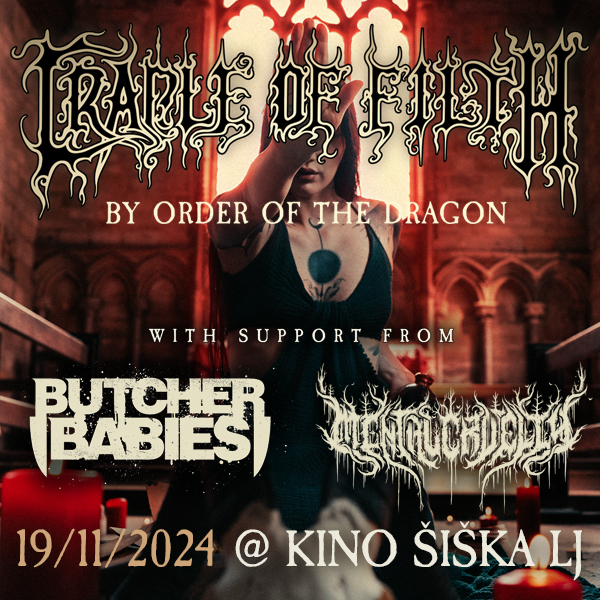 CRADLE OF FILTH; Special guests: BUTCHER BABIES, MENTAL CRUELTY