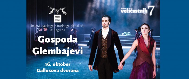 Balet Hrvaškega narodnega gledališča iz Zagreba: Gospoda Glembajevi