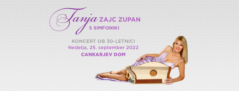 Biglietti per Tanja Zajc Zupan s simfoniki, 25.09.2022 al 19:00 at Gallusova dvorana
