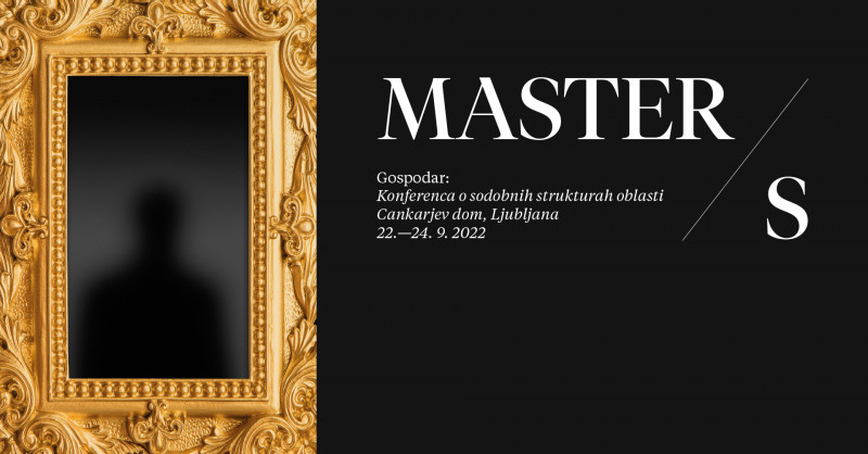 Vstopnice za Master / Gospodar, 24.09.2022 ob 11:00 v Kosovelova dvorana