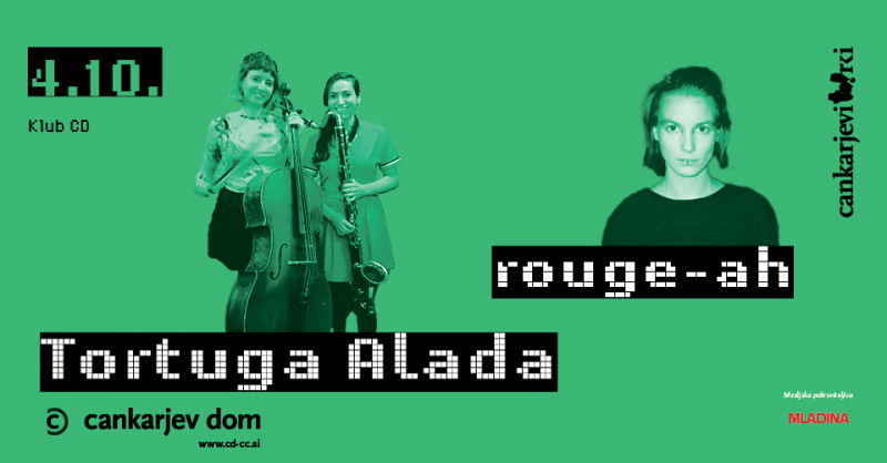 Vstopnice za CT: rouge-ah + Tortuga Alada, 04.10.2022 ob 20:00 v Klub CD
