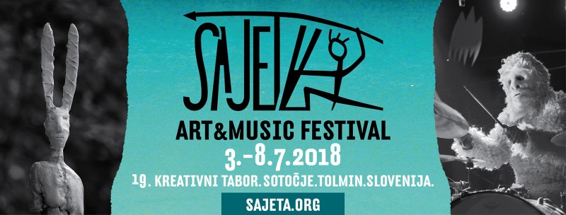 19. Kreativni tabor SAJETA 2018 - Art & Music Festival: Festivalska vstopnica 3.-8.julij 2018 - Early Bird
