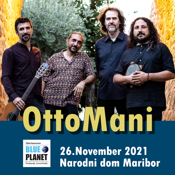 Biglietti per OttoMani (Ita,Tur), 26.11.2021 al 20:30 at Dvorana generala Maistra, Narodni dom Maribor
