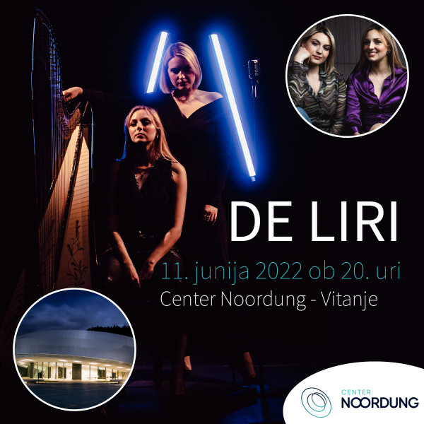Biglietti per Koncert DE LIRI, 11.06.2022 al 20:00 at Center Noordung, Vitanje