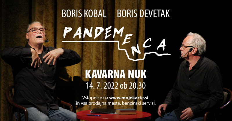 Tickets for PANDEMENCA, 14.07.2022 on the 20:30 at Kavarna NUK, Ljubljana