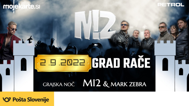 Vstopnice za GRAJSKA NOČ RAČE: Mi2 & Mark Zebra, 02.09.2022 ob 20:00 v Grajsko dvorišče - Grad Rače