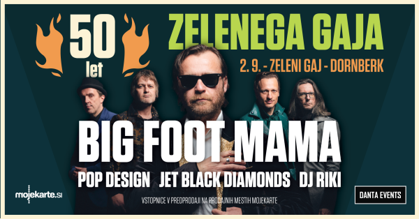 Tickets for 50 LET ZELENEGA GAJA: Big Foot Mama, 02.09.2022 on the 21:00 at Zeleni Gaj, Dornberk
