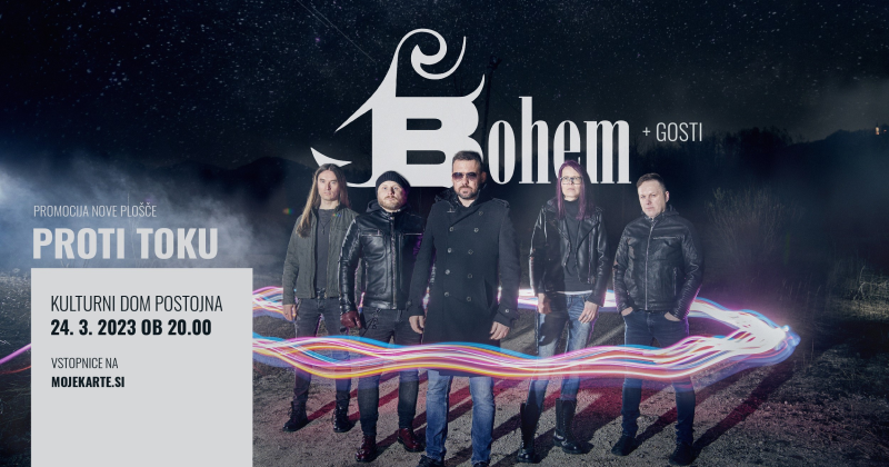 Tickets for BOHEM - Promocijski koncert ob izidu nove plošče Proti toku, 24.03.2023 on the 20:00 at Kulturni dom Postojna