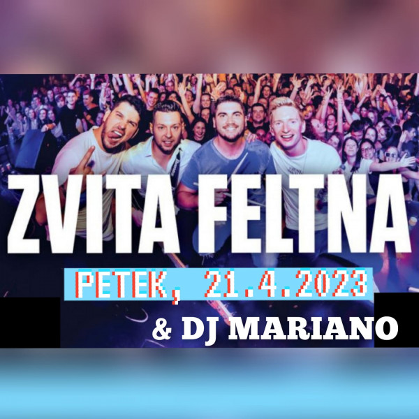 Ulaznice za HERE WE GO AGAIN: ZVITA FELTNA | DJ MARIANO, 21.04.2023 u 20:00 u Parkirišče Ložar