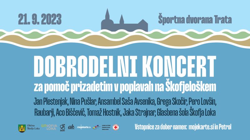 Tickets for Dobrodelni Koncert za obnovo domov na Škofjeloškem, 21.09.2023 um 20:00 at Športna dvorana Trata