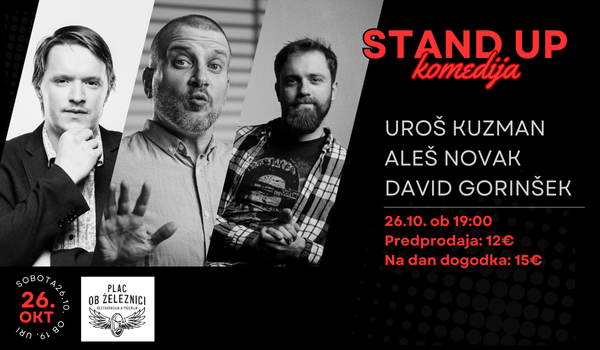 Stand up z okusom - Večer dobre hrane in dobre komedije (Gorinšek, Kuzman, Novak)