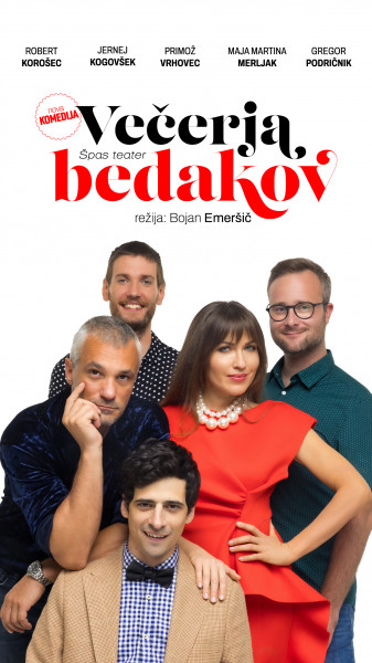 Tickets for VEČERJA BEDAKOV, 30.01.2024 on the 20:00 at Dvorana generala Maistra