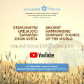 Pomembno obvestilo: STAROSVETNI UREJAJOČI ŠAMANSKI ZVOKI SVETA: Solsticijski meditativni YouTube Online koncert bo 20. decembra 2020!