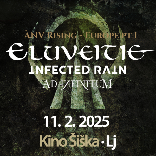ELUVEITIE; Special guests: INFECTED RAIN, AD INFINITUM