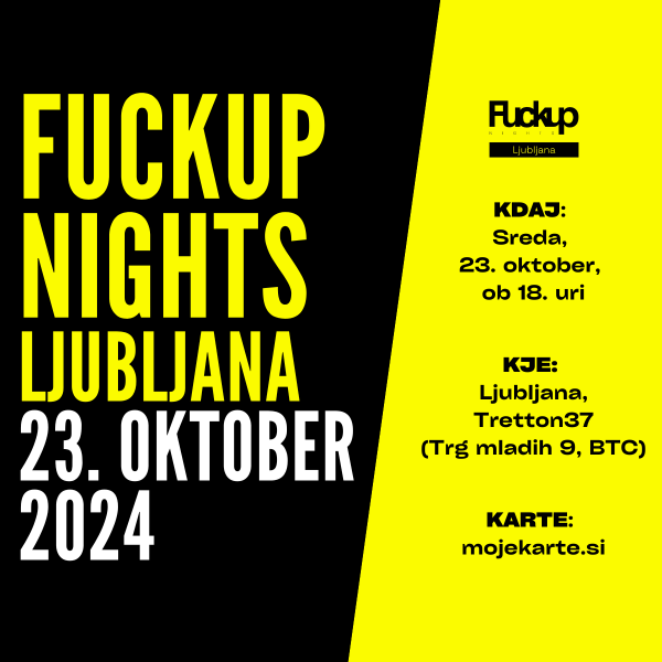 Fuckup Nights Ljubljana #6