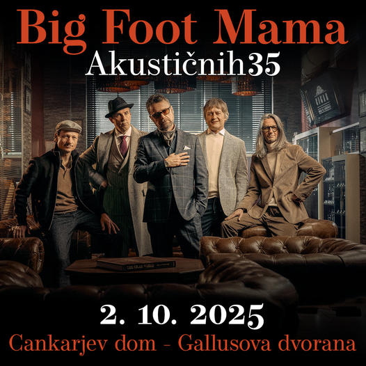 Big Foot Mama - Akustičnih 35