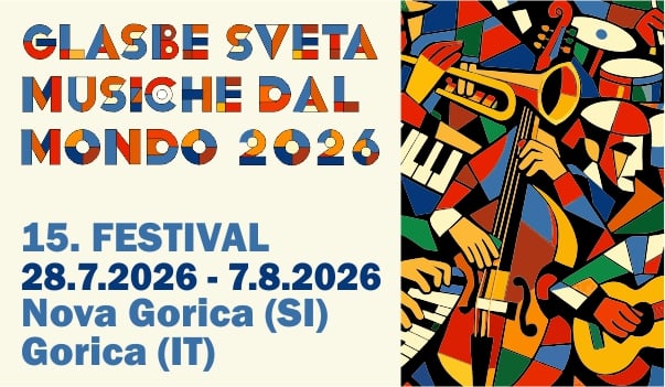 Čezmejni mednarodni festival Glasbe sveta / Musiche dal mondo