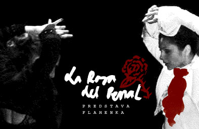 Predstava flamenka La Rosa del Penal