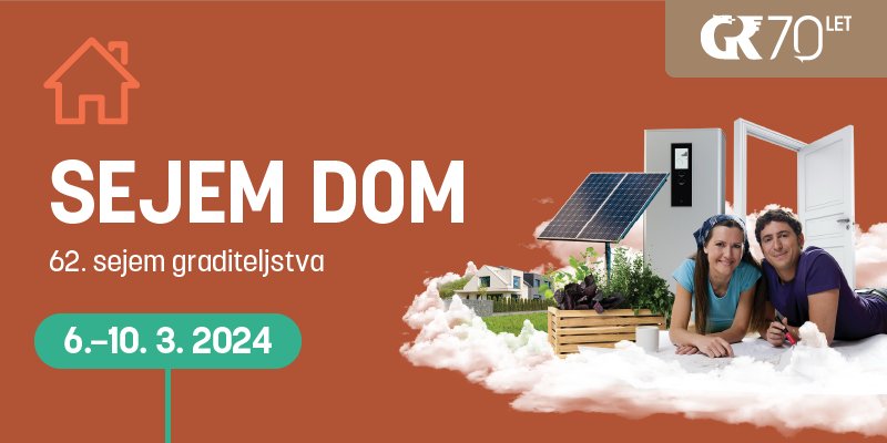 Tickets for Sejem Dom, 06.03.2024 on the 08:00 at Gospodarsko razstavišče
