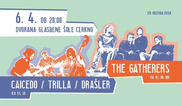The Gatherers // Caicedo / Trilla / Drašler