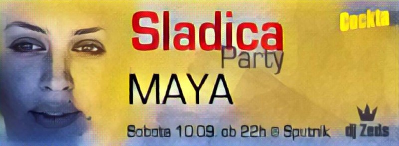 Sladica Party f/ Maya