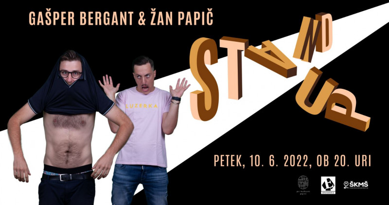 Biglietti per Stand up večer: GAŠPER BERGANT IN ŽAN PAPIČ, 10.06.2022 al 20:00 at Ipavčev kulturni center