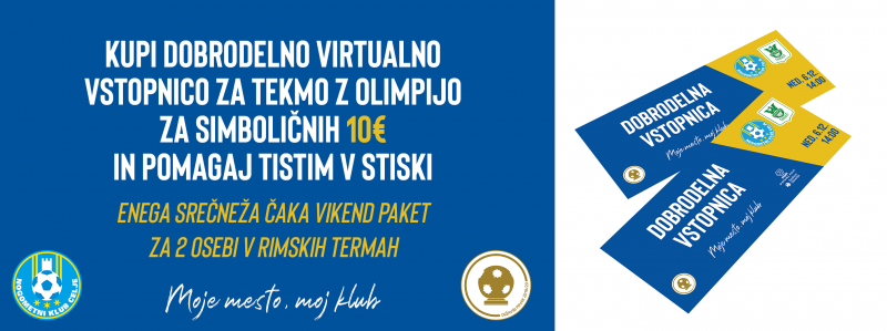 Tickets for Nogometna tekma NK CELJE : NK OLIMPIJA - dobrodelna virtualna vstopnica, 06.12.2020 on the 14:00 at Stadion Z'Dežele, Celje - Internet