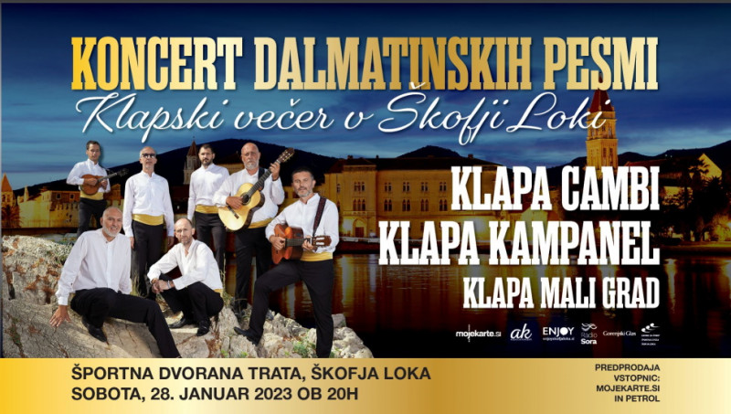 Tickets for KONCERT DALMATINSKIH PESMI, 28.01.2023 um 20:00 at Športna dvorana Trata, Škofja Loka