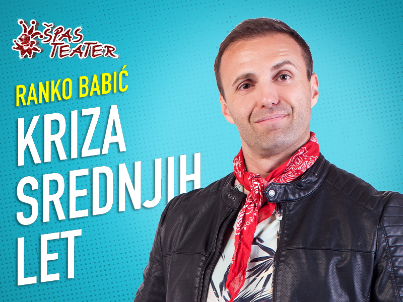 Tickets for Ranko Babić: KRIZA SREDNJIH LET, 29.03.2020 on the 19:00 at Kulturni dom Cerknica