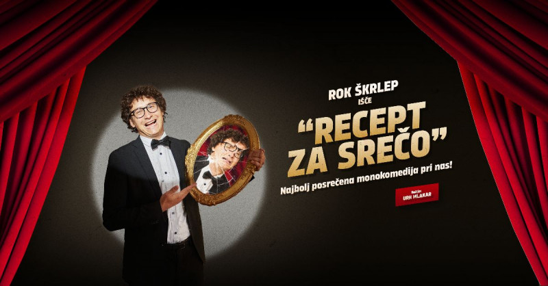 Tickets for Rok Škrlep: Recept za srečo, 14.10.2023 on the 20:00 at Španski borci