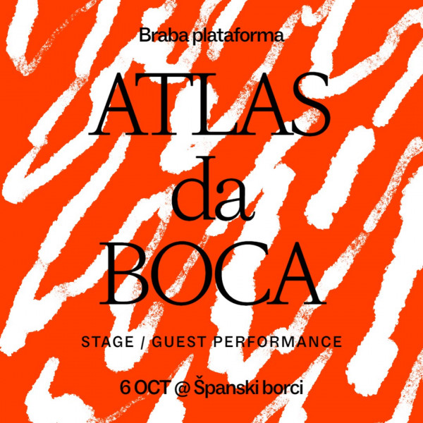 Vstopnice za Braba Plataforma: Atlas ust, 06.10.2023 ob 18:00 v Španski borci - Oder