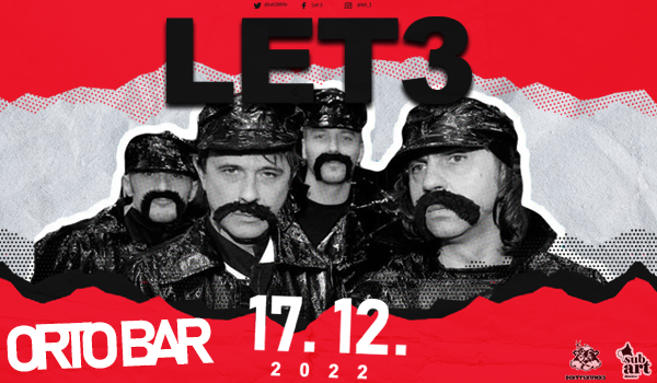 Ulaznice za Koncert LET3, 17.12.2022 u 19:00 u Orto bar, Ljubljana