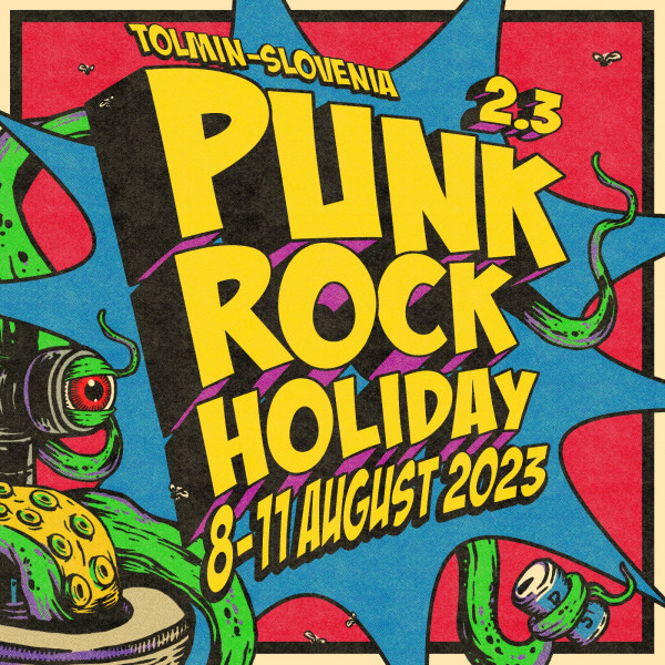 Tickets for PUNK ROCK HOLIDAY 2.3 FESTIVAL TICKET - PRESALE - 175 EUR, 08.08.2023 on the 00:00 at Sotočje, Tolmin