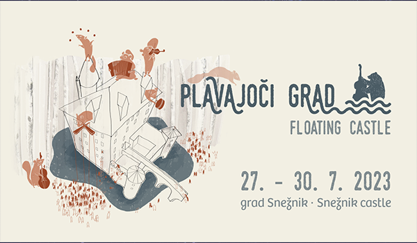 Biglietti per Festival Plavajoči grad 2023, 27.07.2023 al 17:00 at Grad Snežnik