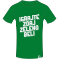 Moška zelena majica "IGRAJTE ZDAJ ZELENO BELI"