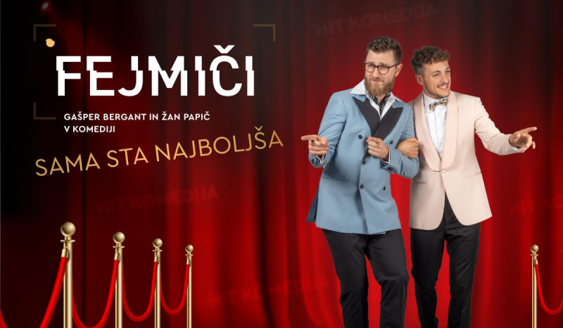 Tickets for Fejmiči: Sama sta najboljša, 29.12.2023 on the 20:00 at SiTi Teater BTC